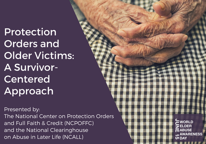 Protection Orders And Older Victims A Survivor Centered Approach 